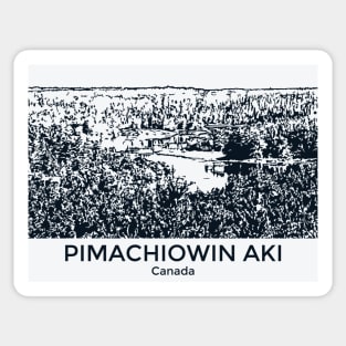Pimachiowin Aki - Canada Sticker